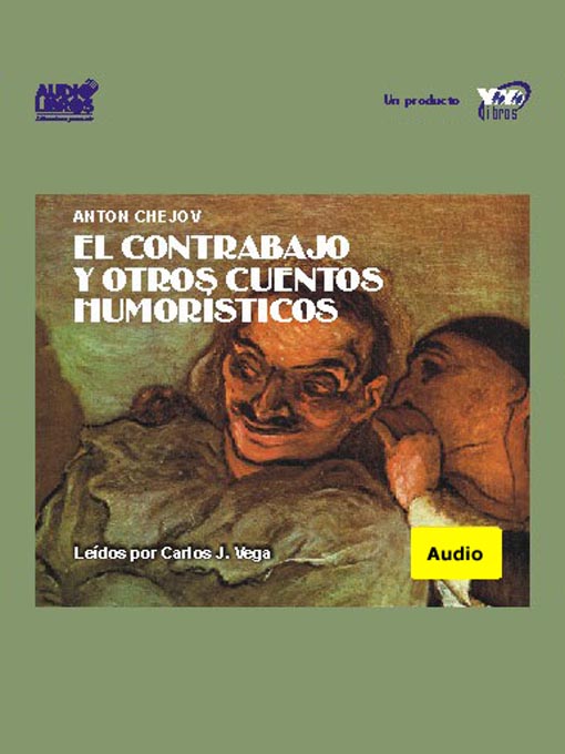 Title details for El Contrabajo Y Otros Cuentos Humoristicos by Anton Chejov - Available